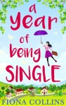 a year of being single book cover fiona collins
