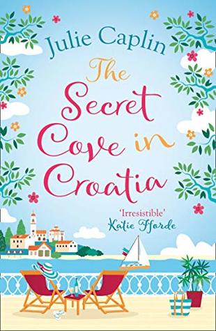 The Secret Cove in Croatia by Julie Caplin book cover
