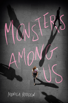 Monsters Among Us by Monica Rodden book cover US edition