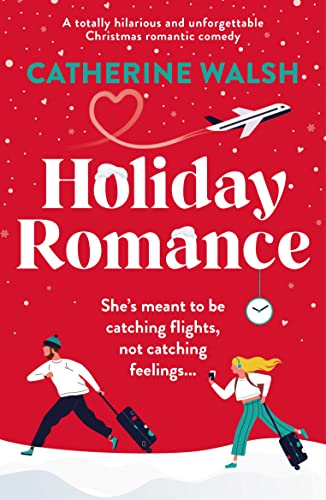 Another Christmas novel I read in January: Holiday Romance by Catherine Walsh     #Ireland #Christmas #Romance